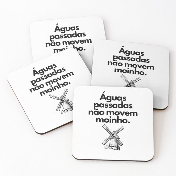 Item preview, Aguas passadas nao movem moinho - Brazilian Wisdom designed and sold by FindYouByZ.