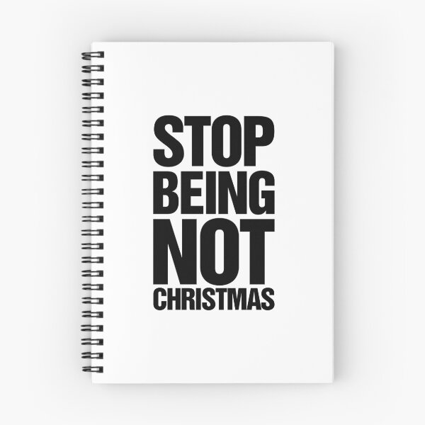Item preview, Stop Being Not Christmas designed and sold by thetshirtworks.