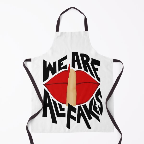 Item preview, We Are All Fake Quote with white background designed and sold by SemDesigns1.