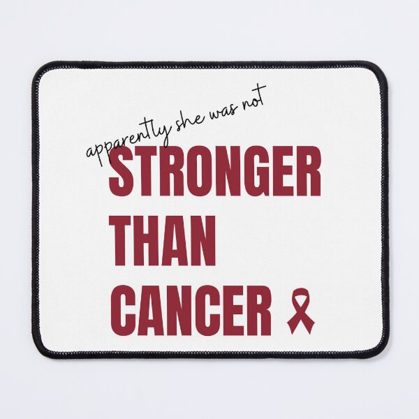 Item preview, not Stronger Than Cancer designed and sold by fckeduptshirts.