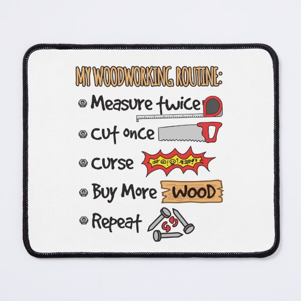 Item preview, Funny Woodworking My Woodworking Routine designed and sold by jaygo.