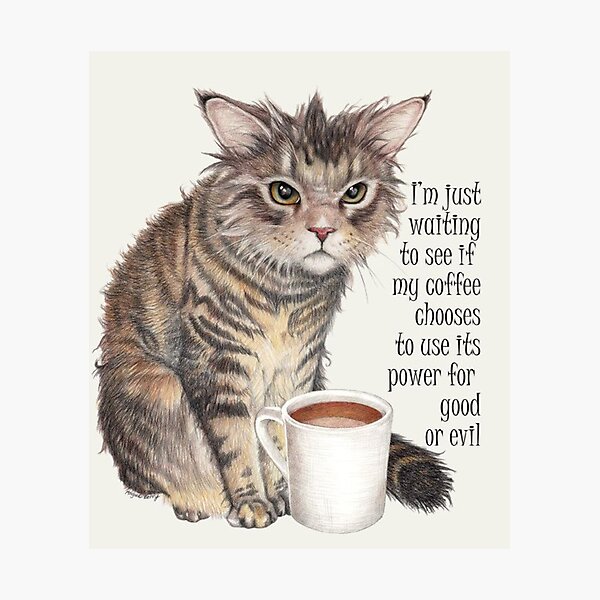 Item preview, I 'm just waiting to see if my coffee chooses to use its power for good or evil designed and sold by Remas10.