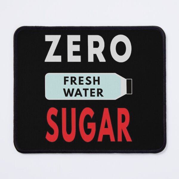 Item preview, Zero Sugar designed and sold by FridPix.