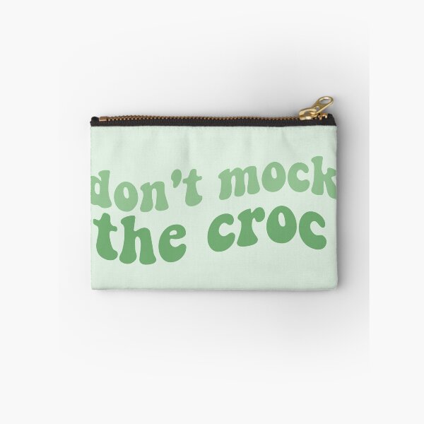 Item preview, dont mock the croc funny crocs shoe you aint rockin if you aint crocin green crocs crocs crocs trendy designed and sold by emcazalet.