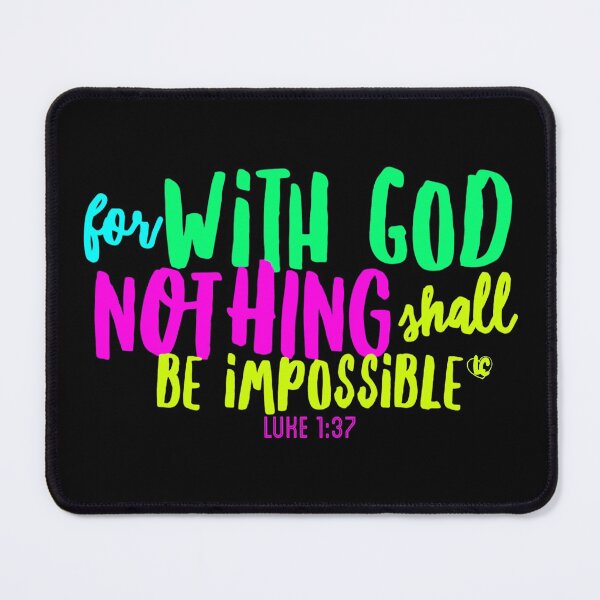 Item preview, For With God Nothing Shall be Impossible, Luke 1 37, Christian Inspirational Design designed and sold by LifeCrush.