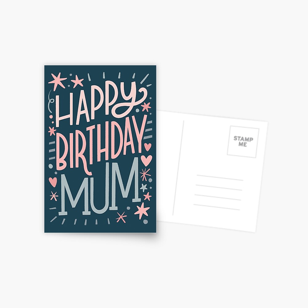 Happy birthday mum Greeting Card for Sale by BDPdesign