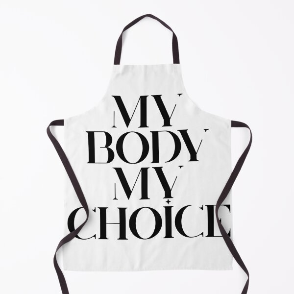 Item preview, my body my choice designed and sold by myheadisaprison.