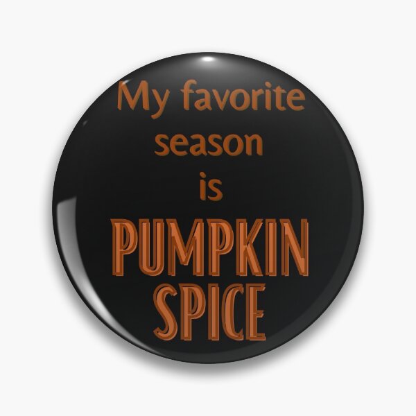 Item preview, My Favorite Season is Pumpkin Spice designed and sold by RaineLight.