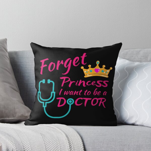 Item preview, Forget Princess I Want To Be A Doctor designed and sold by TrazosdeLala.