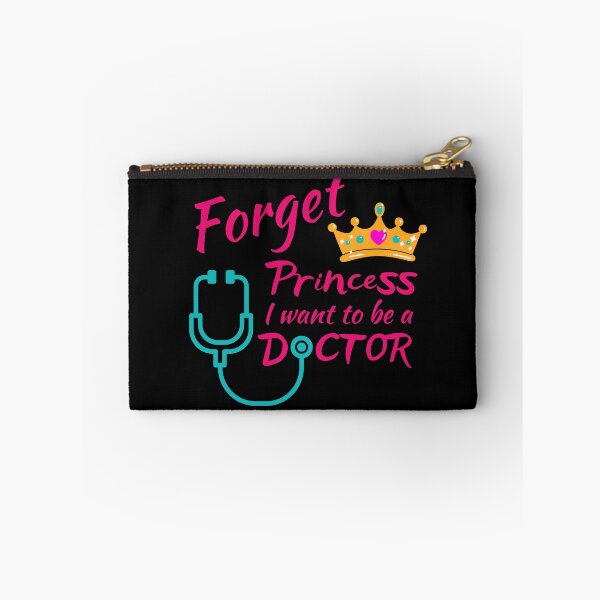 Item preview, Forget Princess I Want To Be A Doctor designed and sold by TrazosdeLala.