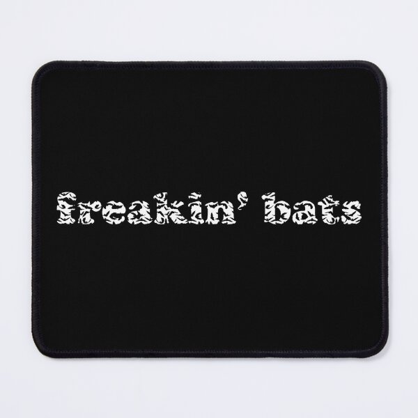 Item preview, freakin bats designed and sold by myheadisaprison.