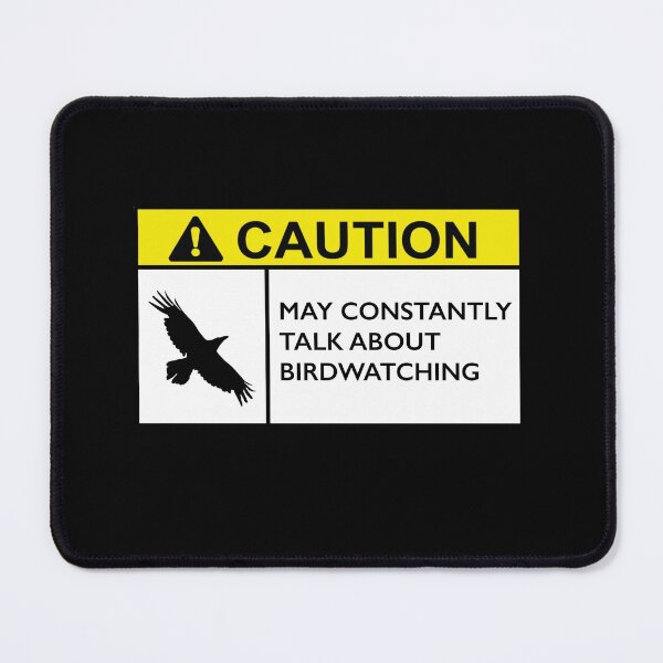 Item preview, Caution Birdwatching designed and sold by TheUnknown93.