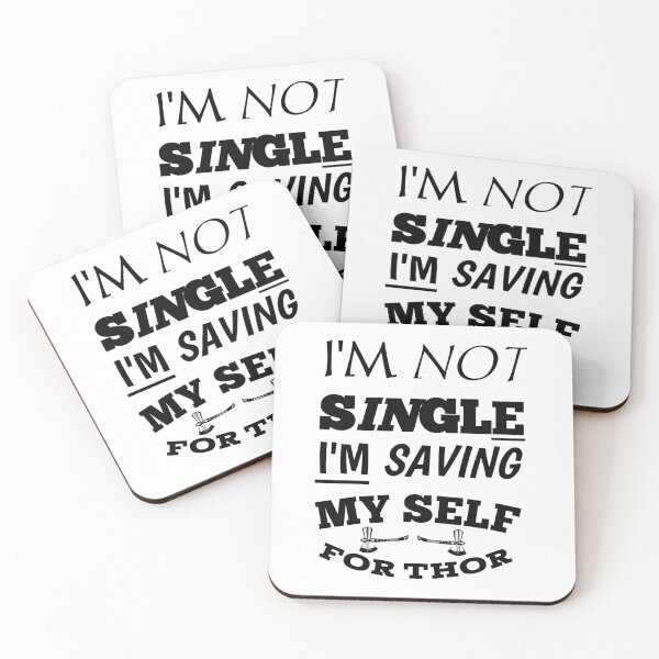 Item preview, I'm Not Single I'm Saving Myself For Thor designed and sold by The Nova Prints .