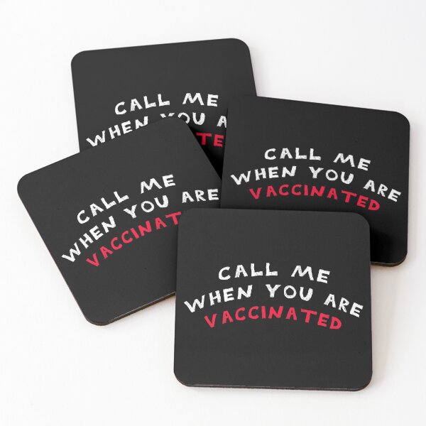 Item preview, CALL ME WHEN YOU ARE VACCINATED Awesome funny white design for all the vaccinated people 2021 . designed and sold by thebaronart.