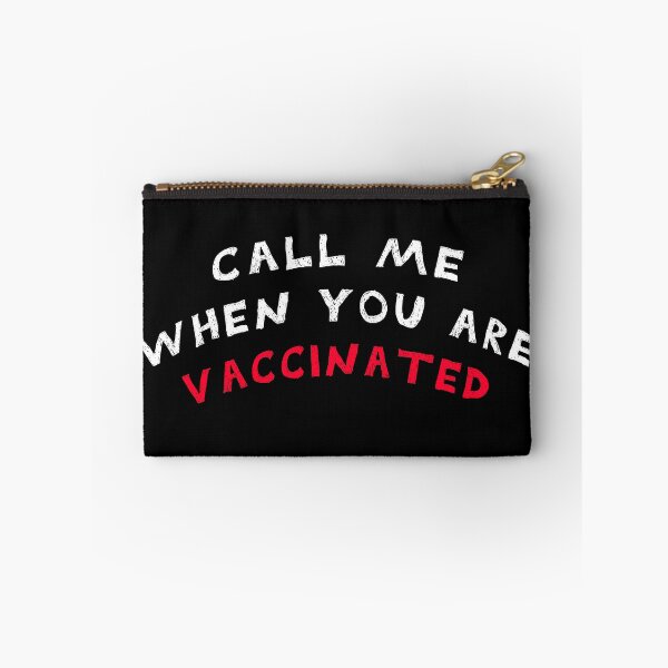 Item preview, CALL ME WHEN YOU ARE VACCINATED Awesome funny white design for all the vaccinated people 2021 . designed and sold by thebaronart.