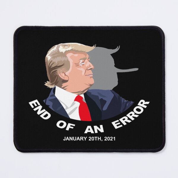 Item preview, End Of An Error January 20 2021 designed and sold by JG0024.