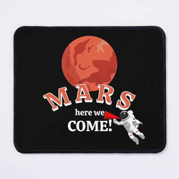 Item preview, Mars Here We Come designed and sold by JG0024.