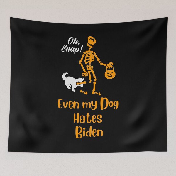 Artikelvorschau, Even my Dog Hates Biden Anti Biden Gift Design entworfen und verkauft von Sheepherder120.