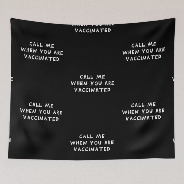 Item preview, CALL ME WHEN YOU ARE VACCINATED Awesome funny white design for all the vaccinated people 2021 . designed and sold by thebaronart.