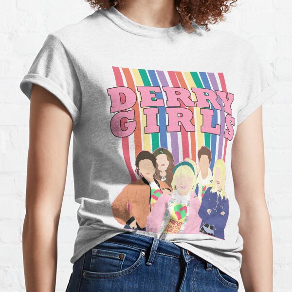 You're a Derry Girl now! Classic T-Shirt