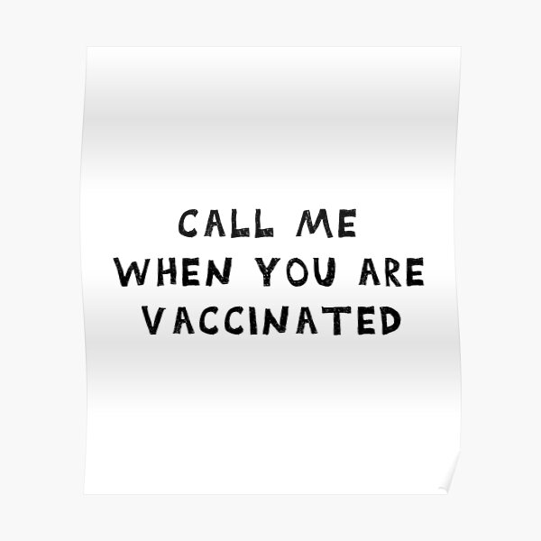 call-me-when-you-are-vaccinated-awesome-funny-black-font-design-for