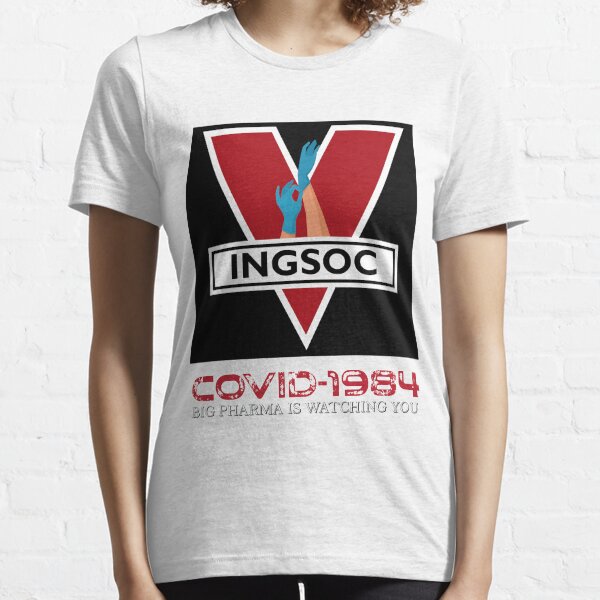 COVID-1984 (Big Pharma Version) Essential T-Shirt