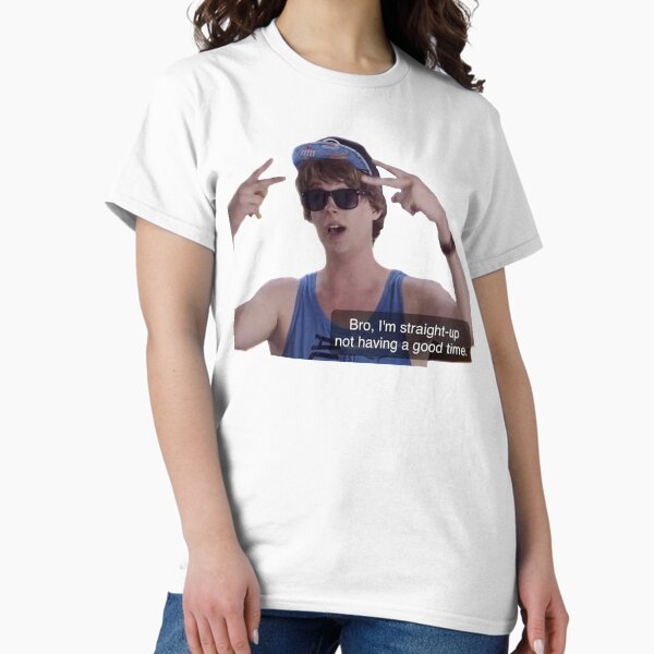 Item preview, Bro, I'm Straight Up Not Having a Good Time designed and sold by Meme Economy.