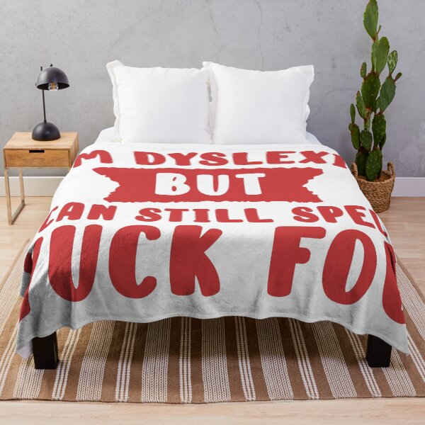 Item preview, Funny I'm Dyslexic But I Can Still Spell Yuck Fou - Dyslexia Warrior designed and sold by disforyou.