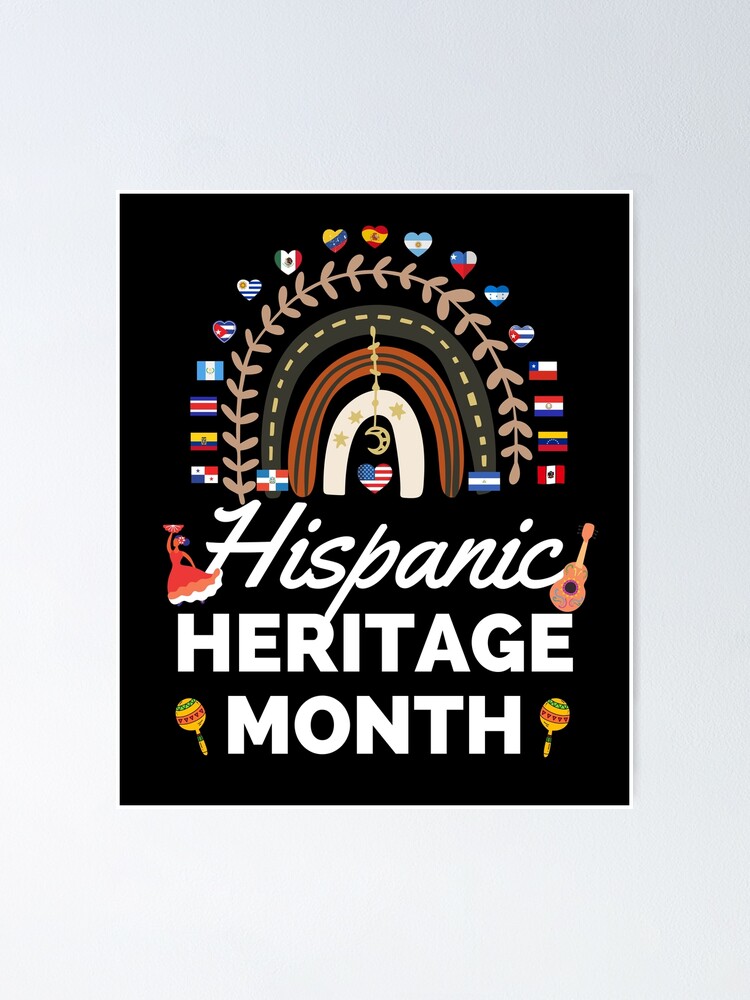 National Hispanic Heritage Month Rainbow All Countries Flags Poster For Sale By Ahmedfemo 0286