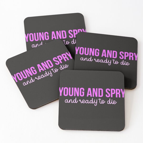 Item preview, Young and Spry and Ready to Die designed and sold by blue-jay-art.