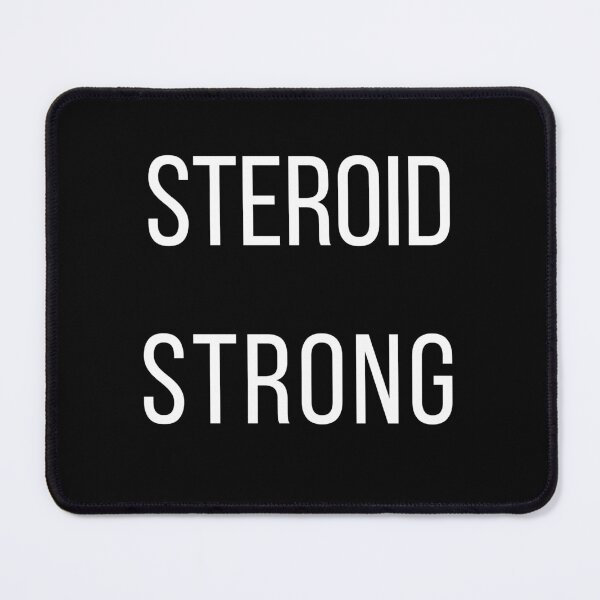 Item preview, Steroid Strong designed and sold by geoda.