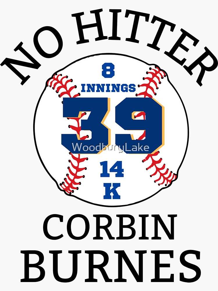 No Hitter Corbin Burnes Graphic T-Shirt for Sale by WoodburyLake