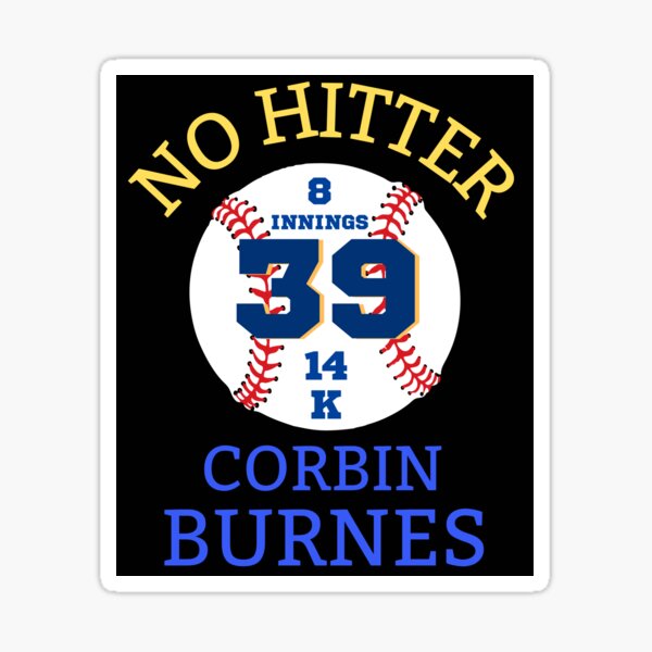 No Hitter Corbin Burnes Sticker for Sale by WoodburyLake