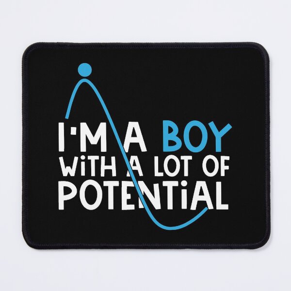 Item preview, I am a boy with a lot of potential designed and sold by Astralia.