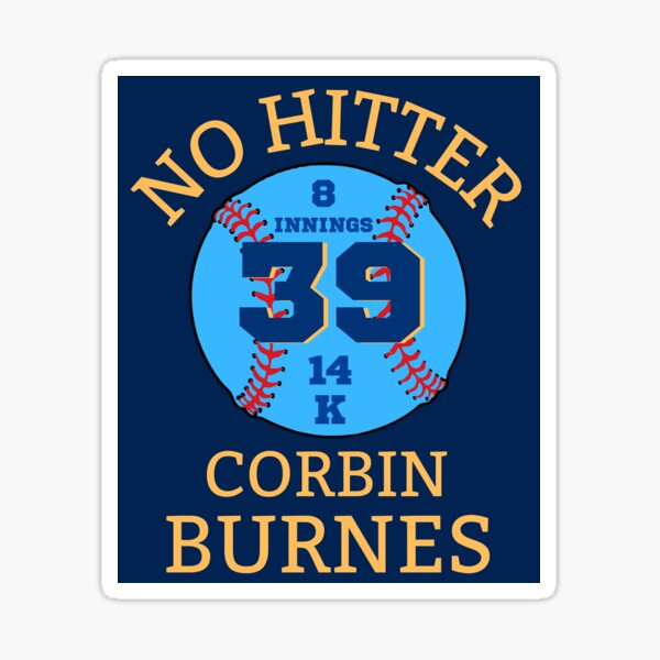No Hitter Corbin Burnes Sticker for Sale by WoodburyLake
