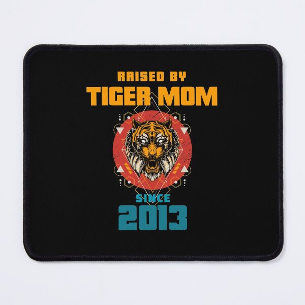 Item preview, Tiger Mom Raised Me Since 2013- Asian Meme designed and sold by CrazyBichAsian.