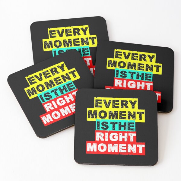 Item preview, Every moment is the right moment designed and sold by Nikmay Design.