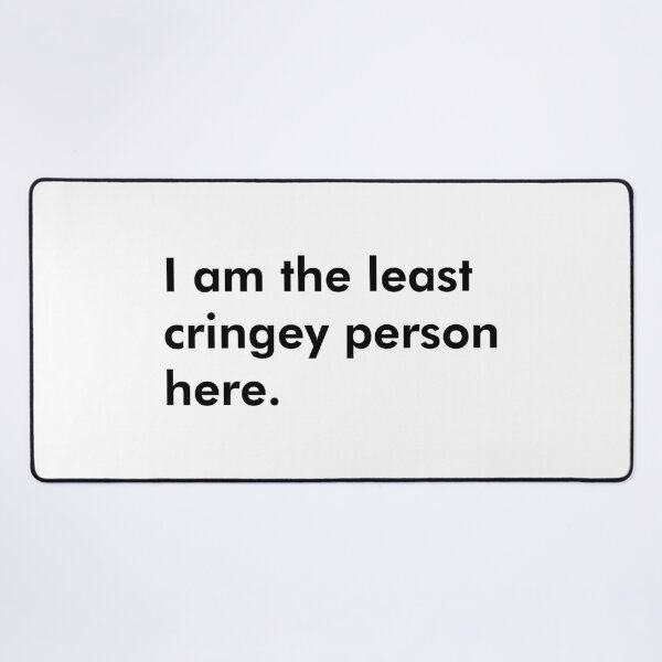 Item preview, I Am The Least Cringey Person Here Thanksgiving Christmas  - Black designed and sold by johnta17.
