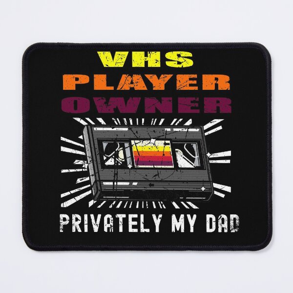 Item preview, VHS Player Owner My Dad designed and sold by adamtepl.