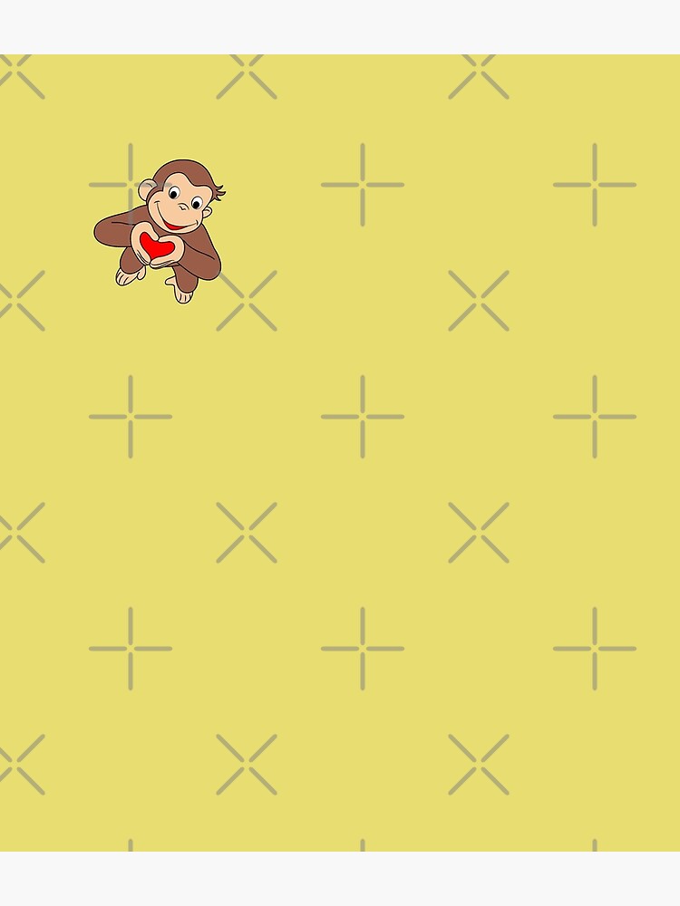 Curious George Is All Heart by Pop-Pop-P-Pow