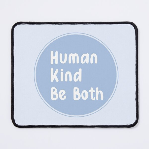 Item preview, Human Kind, Be Both designed and sold by LilMissRandom17.