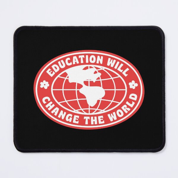 Item preview, EDUCATION WILL CHANGE THE WORLD designed and sold by asymmetrickid.