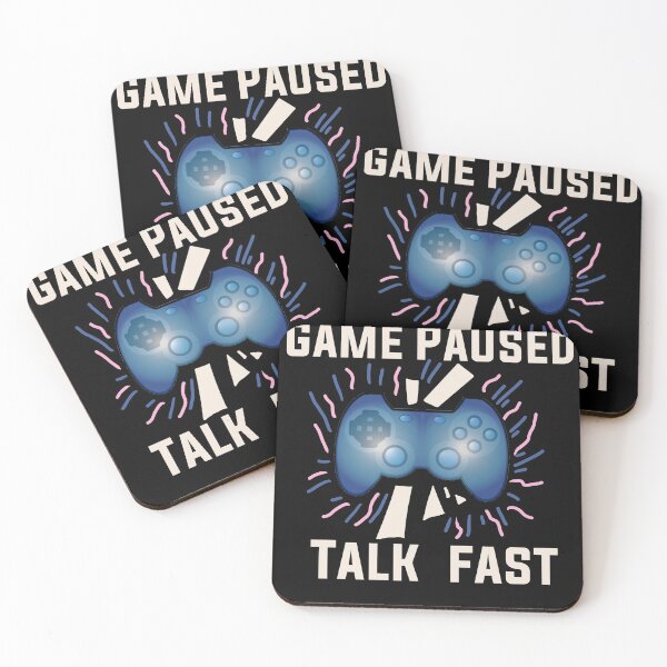 Item preview, Game Paused Talk Fast designed and sold by papaipapai198.
