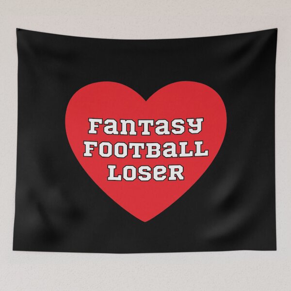 Item preview, Fantasy Football Loser Red Heart- Fantasy Football League (FFL) designed and sold by CaitU.