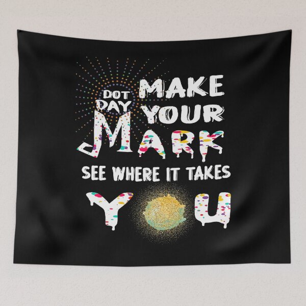 Item preview, The Dot Day 2021 Make Your Mark See Where It Takes You Dot  designed and sold by akshatabu.