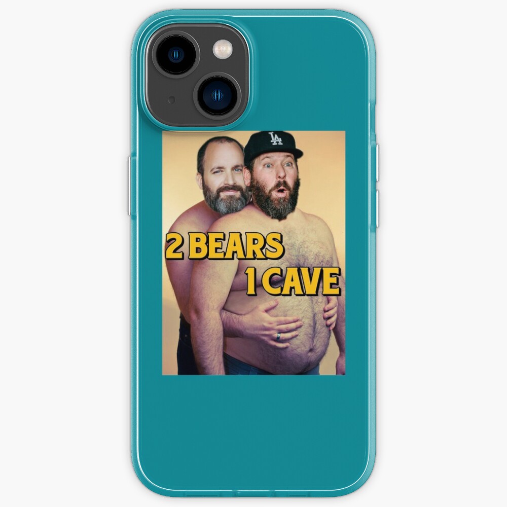 2 Bears 1 Cave - Tom Segura - Bert Kreisher Premium  Iphone Case For Sale  By Phoenixlaserart | Redbubble
