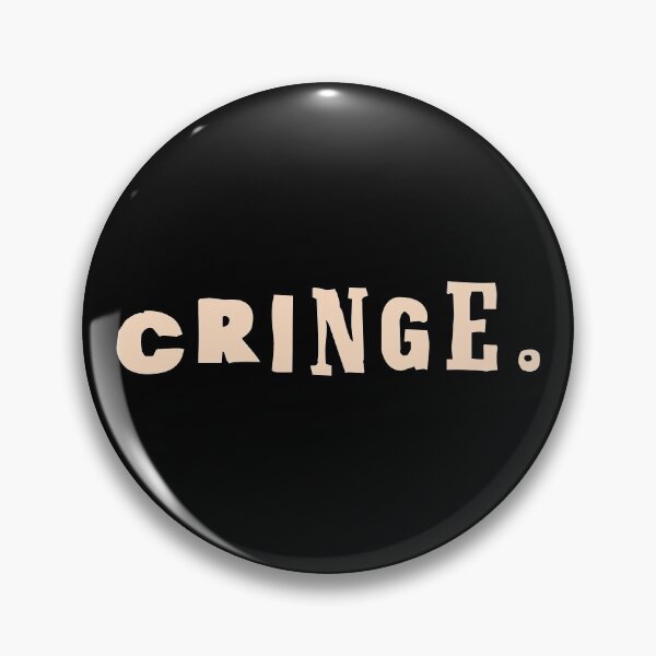 Item preview, The Cringe Is Real - Can Live Without The Awkward Cringy Moments In Our Life designed and sold by crazycollective.