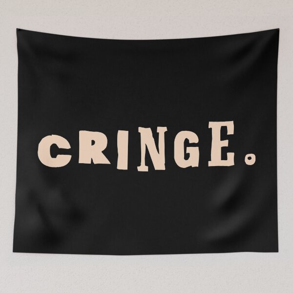 Item preview, The Cringe Is Real - Can Live Without The Awkward Cringy Moments In Our Life designed and sold by crazycollective.