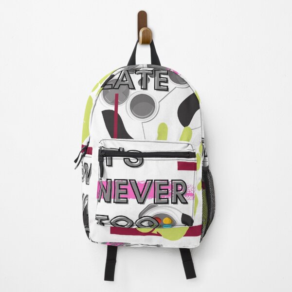 Item preview, it's never too late,to focus on your dreams designed and sold by Amusingo Merch.