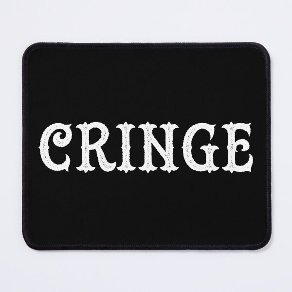 Item preview, The Cringe Is Real - Can Live Without The Awkward Cringy Moments In Our Life designed and sold by crazycollective.